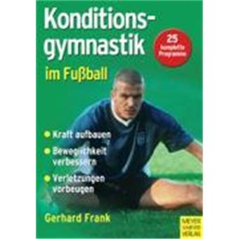 Konditionsgymnastik im Fußball - 1